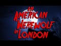 AN AMERICAN WEREWOLF IN LONDON - Bad Moon Rising By Creedence Clearwater Revival |Universal Pictures