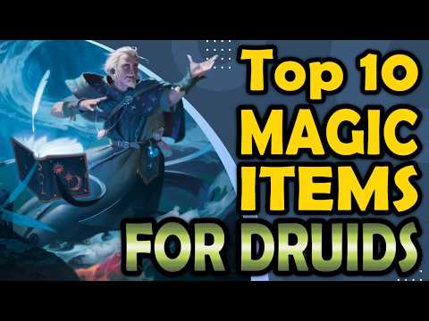 Top 10 Magic Items for Druids - DnD 5e