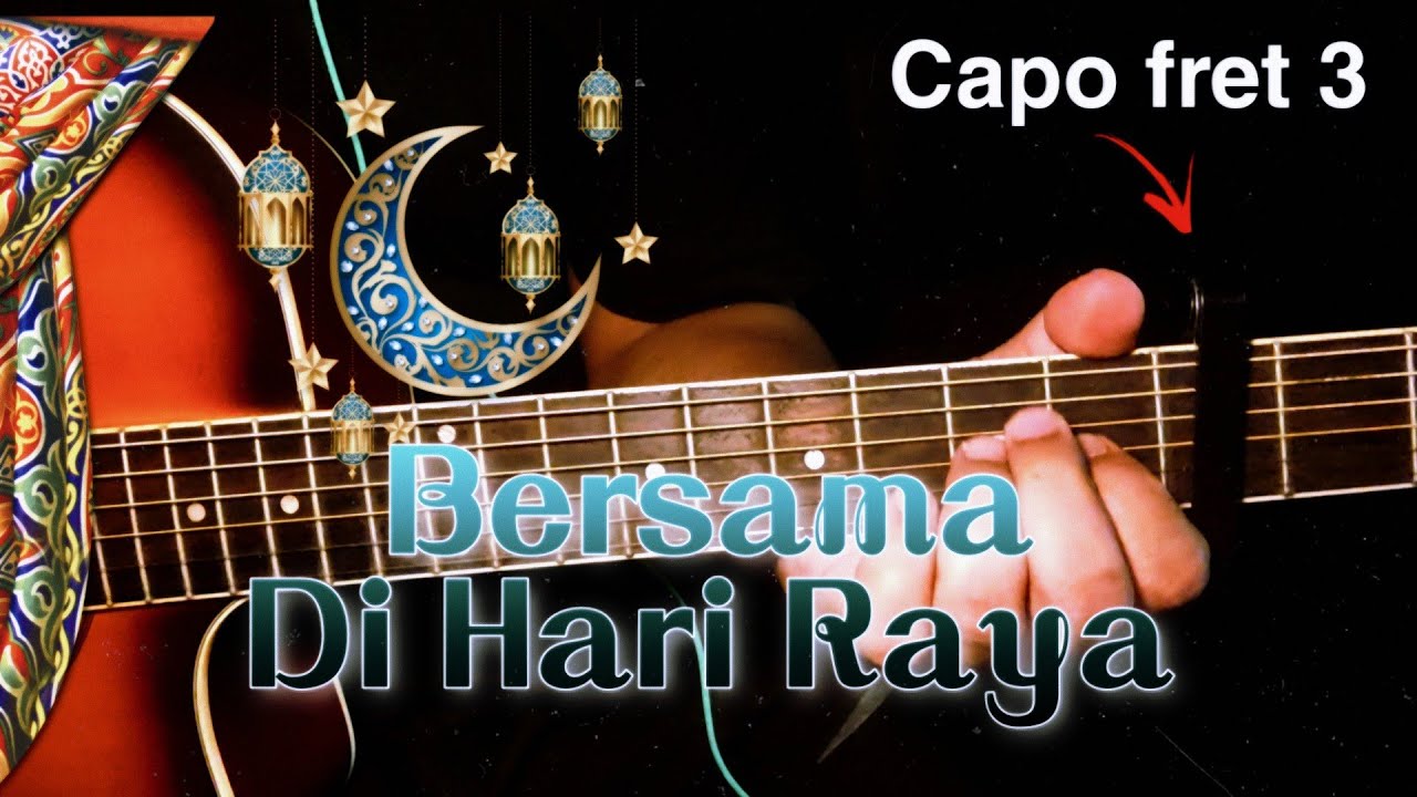Cenderawasih - Bersama Di Hari Raya Tutorial gitar | Kord gitar mudah ...