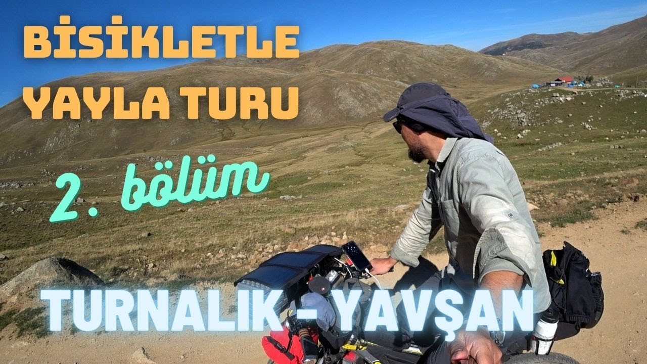 Ordu Yayla Bisiklet Turu 2 / Turnalık - Çambaşı - Çukurova Yaylası - Yavşan