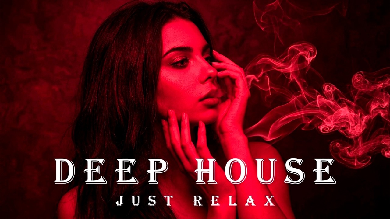 Smoke Mood - Just Relax | Chill House \u0026 Deep House Mix 🎧 Chill / Night Vibes Vol 229 / Stress Relief
