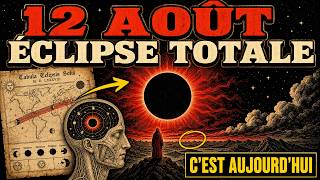 ÉCLIPSE SOLAIRE TOTALE DU 12 AOÛT : Ce qui change aujourd'hui... (Nouvelle Lune)