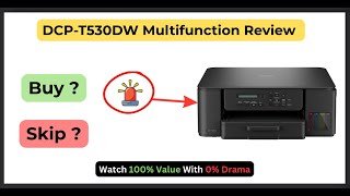 DCP T530DW Multifunction Printer Review | What No One Tells You |