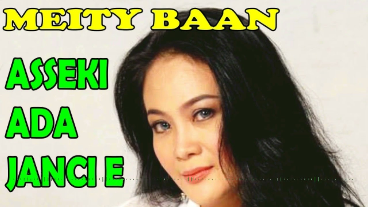 Lagu Bugis Meity Baan Asseki Ada Janci e Lagu Bugis Makassar Sedih