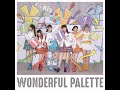 WONDERFUL PALETTE - i☆Ris