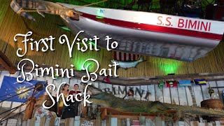 Bimini Bait Shack - My First Visit