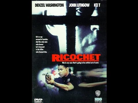 Ricochet (1991) Denzel Washington John Lithgow