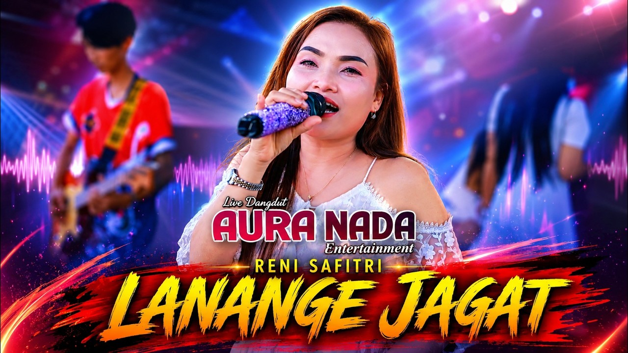 LANANGE JAGAT - RENI SAFITRI | AURA NADA | GLOBAL STUDIO