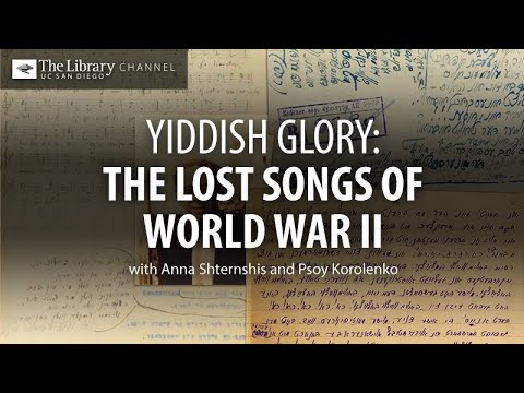 Yiddish Glory: The Lost Songs of World War II with Anna Shternshis and Psoy Korolenko