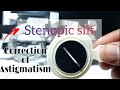 Correction of Astigmatism with STENOPIC SLIT