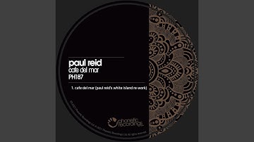 Café del Mar (Paul's White Island Re-work)