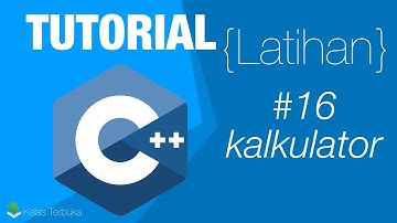 Belajar C++ [Dasar] - 16 - Latihan membuat calculator
