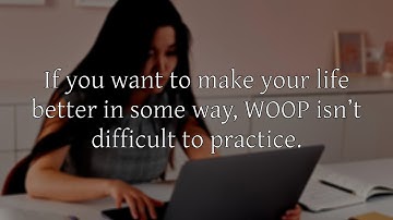 WOOP: A Method To Set And Achieve Goals