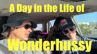 SPECIAL!!! A Day in the Life of Wonderhussy!!!