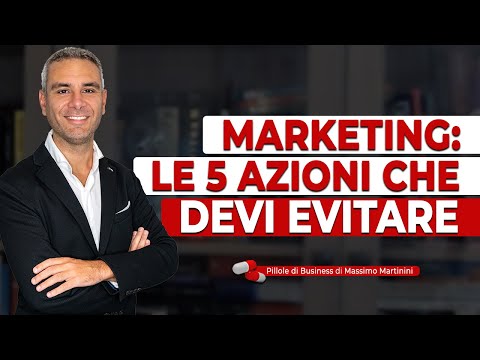 Marketing: le 5 azioni che DEVI EVITARE