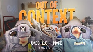 Out Of Context Ft Pimpeano Y Luchi
