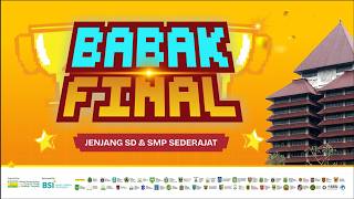 SESI SIANG - BABAK FINAL KOMPETISI NASIONAL TKA BINTANG PELAJAR – JENJANG SD & SMP SEDERAJAT, FIB UI