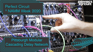 NAMM 2020: Pittsburgh Modular Cascading Delay Network Sounds & Interview