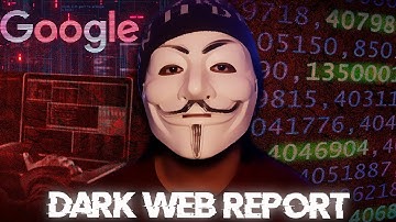DARK WEB DATA BREACH !! | GOOGLE REPORT UPDATE | EDUCATIONAL PURPOSE
