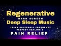  ambient sleep  pain relief music  174 hz for pain relief  relaxation  dark screen deep sleep 