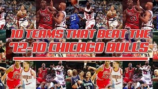 10 Teams That Beat The 72-10 Bulls