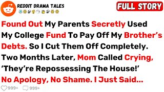 Famous Found Out My Parents Secretly Used My College Fund To Pay Off My... - Best Reddit Stories Profile