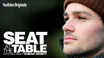 What Is Climate Anxiety? | Seat At The Table