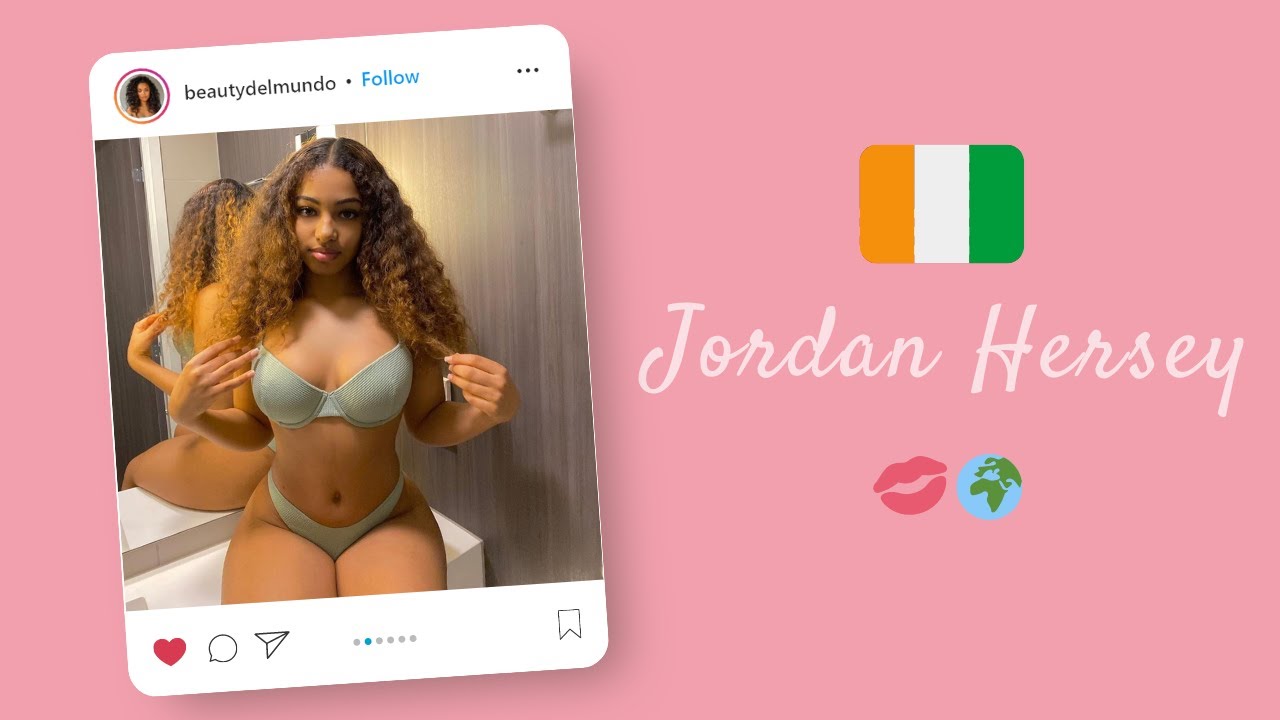 🇨🇮 Jordan Hersey 💋🌍 - YouTube
