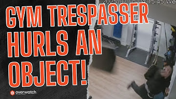 Gym Trespasser Hurls an Object to Disable Security Camera | Proactive Video Monitoring Success!