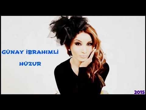 Günay İbrahimli - Hüzur Yükle