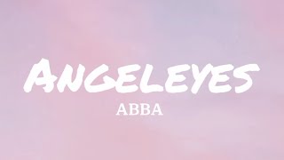 ABBA - Angeleyes (lyrics)