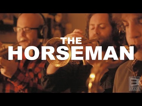 breakdown-brass---"the-horseman"-(studio-video)