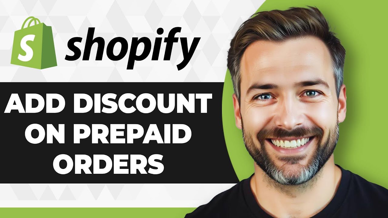 How to Add Discount on Prepaid Orders in Shopify (Full 2026 Guide ...