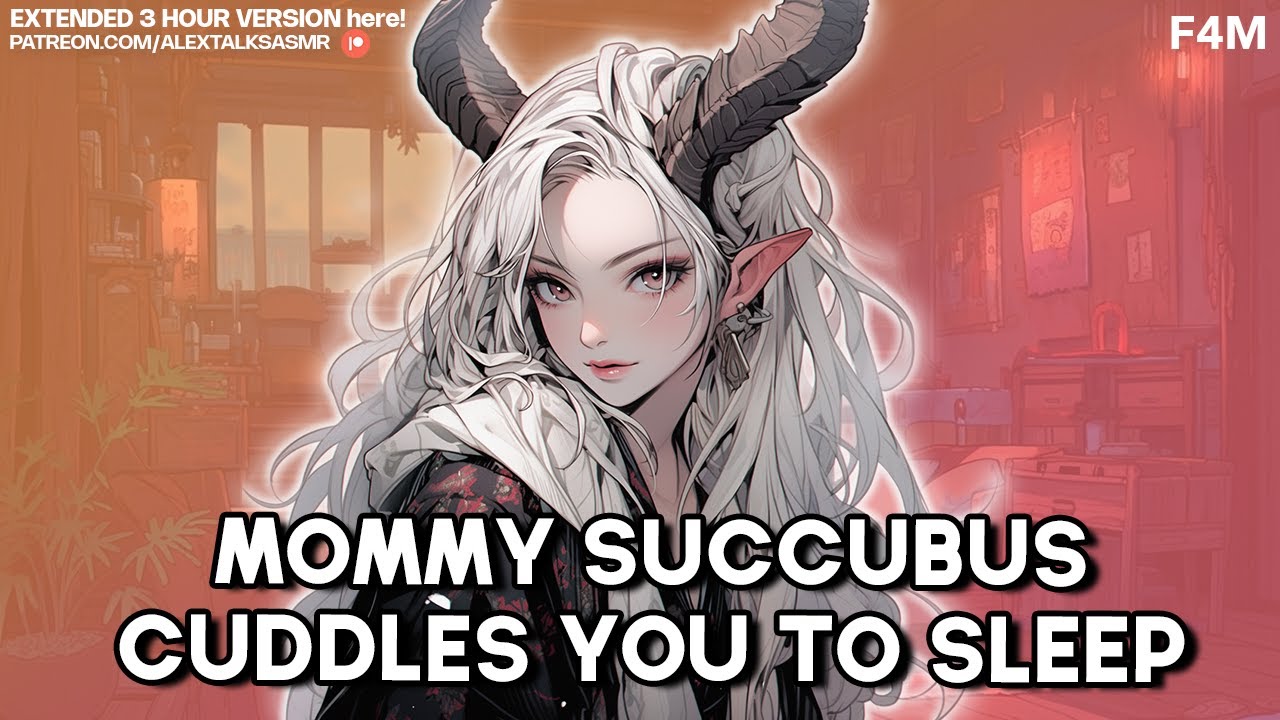 Mommy Succubus Cuddles You After a Bad Day | Backrubs | Comfort Sleep Aid | Hairplay | ASMR RP