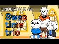 UNDERTALE AU Paper Swap Time Trio ペーパーマリオ風 UNDERTALE AU Paper Swap Time Trio ペーパーマリオ風