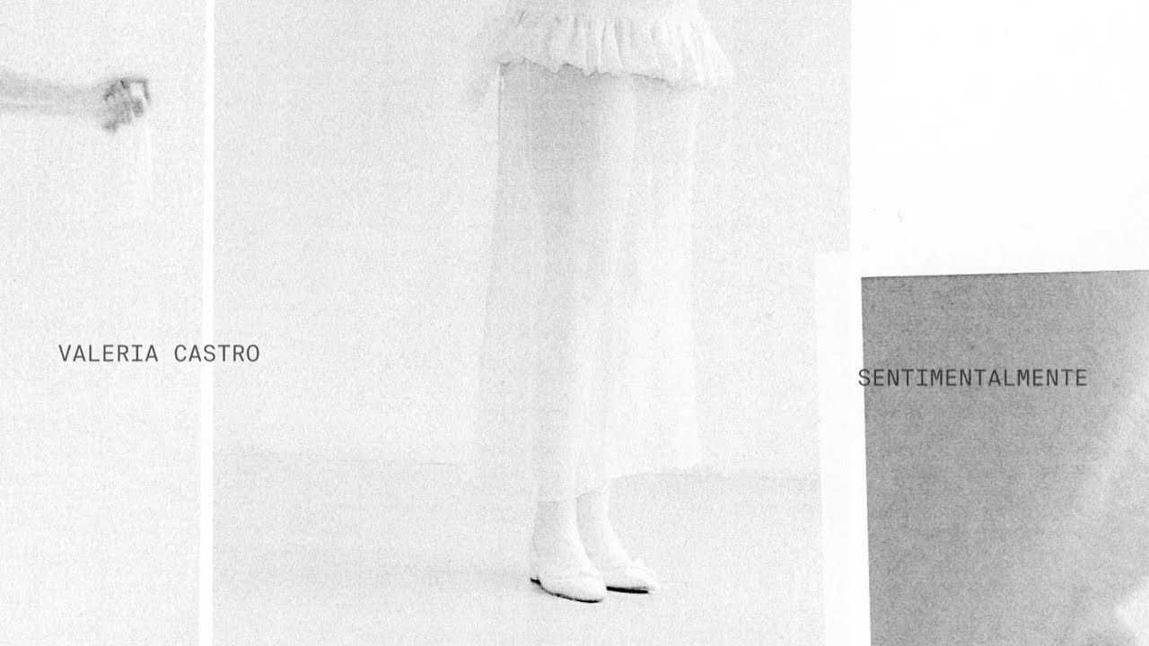 Valeria Castro - sentimentalmente (Lyric Video Oficial)