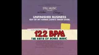 Video thumbnail of "Unfinished Business - Out Of My Hands (Love's Taken Over) (Frankie Knuckles' Instrumental)"