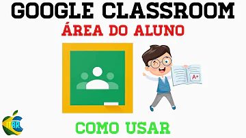 Como mexer no Google Classroom aluno?