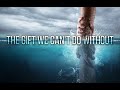 Ep 1 | The Gift We Can’t Do Without | How You Can be Sure You&#39;ll Spend Eternity With God - Part 2