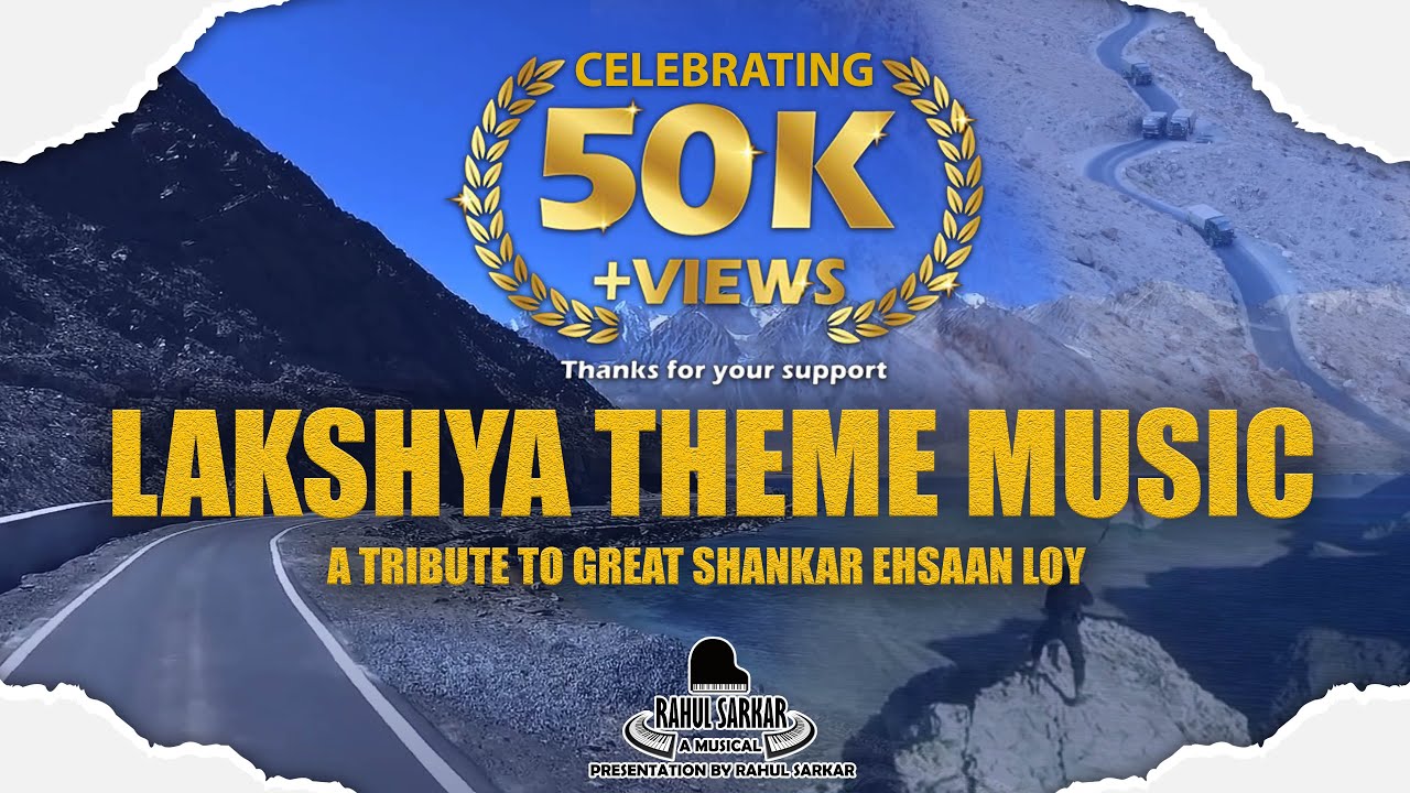 Lakshya theme music  Shankar Ehsaan Loy  Rahul Sarkar