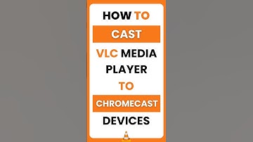 How Do I Cast VLC Media Player to Chromecast on Windows PC?