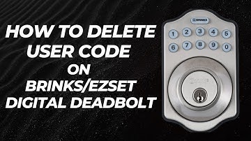 How to Delete User Code on BRINKS/EZSET Keypad Lock