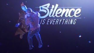 Multifandom | Silence Is Everything