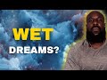 The TRUTH About WET DREAMS And Semen Retention (1800+ Days)