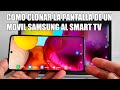 Como clonar la pantalla de un telefono Samsung a cualquier Smart TV con Smart View