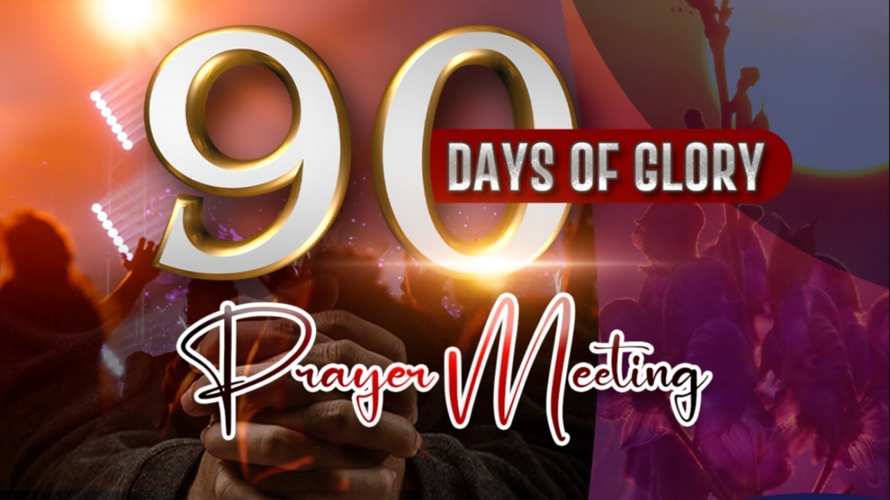 Glorious Power Church 90 Days Of Glory || Day 18