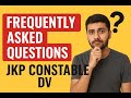 JKP Constable DV | Most Frequently Asked Questions Answered
