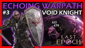 More glitches? Will the story recover? | Void Knight Sentinel | Last Epoch Online Campaign Part 3