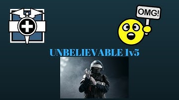 Insane Doc 1v5 | Rainbow Six Seige