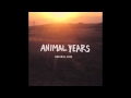 Animal Years - Meet Me